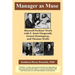 Manager as Muse: Maxwell Perkins' Work with F. Scott Fitzgerald, Ernest Hemingway, and Thomas Wolfe
