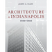 Architecture in Indianapolis: 1900-1920