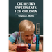Chemistry Experiments for Children