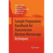 Sample Preparation Handbook for Transmission Electron Microscopy: Techniques