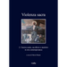 Violenza Sacra 2: Guerra Santa, Sacrificio E Martirio in Eta Contemporanea