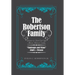 The Robertson Family: Portrait of a Post-Civil War African American Family, Challenges and Vision 1860S-Present