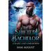 The Shifter Bachelor: A Rare and Unknown Romance