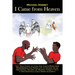 I Came from Heaven: The True Story of How One Earth-Born Man Remembered His Prior Life in Heaven As an Archangel Before He Beamed Himself