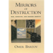 Mirrors of Destruction: War, Genocide, and Modern Identity