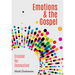 Emotions & the Gospel: Created for Connection