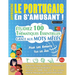 Apprendre Le Portugais En s'Amusant - Pour Les Enfants: Tous Les Âges - Étudiez 100 Thématiques Essentielles Grâce Aux Mots Mêlés - Vol.1
