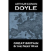 Arthur Conan Doyle - Great Britain And The Next War