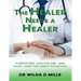 The Healer Needs a Healer
