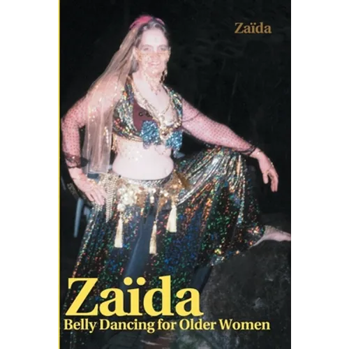 Za?da: Belly Dancing for Older Women