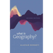 What Is Geography?