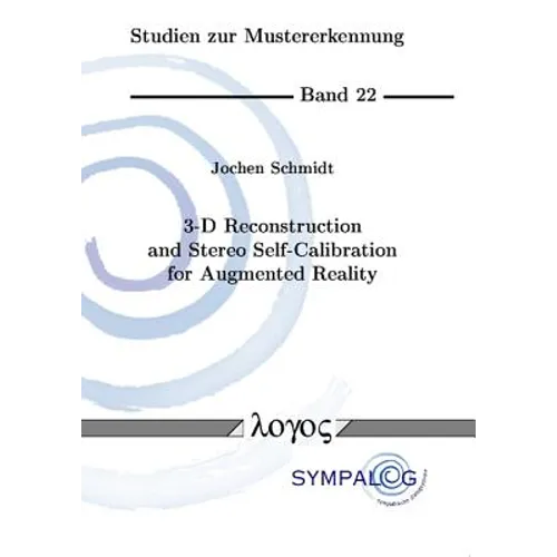 3-D Reconstruction and Stereo Self-Calibration for Augmented Reality
