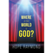 Where in the World Is God? Humanity as Mirror