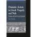 Dramatic Action in Greek Tragedy and Noh: Reading with and Beyond Aristotle