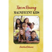 Tips on Raising Magnificent Kids