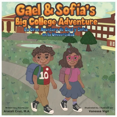 Gael & Sofía's Big College Adventure / La Gran Aventura de Gael y Sofía en la Universidad