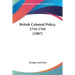 British Colonial Policy, 1754-1765 (1907)