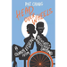 Head Over Wheels: A Quad's Lessons from Adventures in Wheelchair Dating