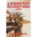 A Buried Plot on Legacy Road