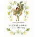 Flower Fairies of the Spring