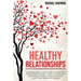 Healthy Relationships: Overcome Anxiety, Couple Conflicts, Insecurity and Depression without therapy. Stop Jealousy and Negative Thinking. Learn how t