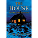 The House: You're Being Watched
