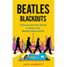 Beatles Blackouts: Trips Around the World in Search of Beatles Monuments