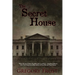 The Secret House