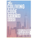 The Coliving Code: Investor Guide: How to Identify Top Opportunities, Distill Fact From Fiction, & Optimize Your Returns