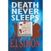 Death Never Sleeps