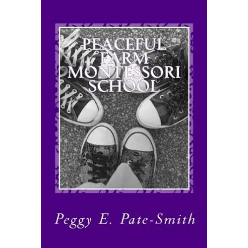 Peaceful Farm Montessori School