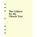 Holy Eucharist Collects Insert for the Church Year