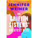 The Griffin Sisters' Greatest Hits: A Heartfelt Sister Story about Love, Secrets, and Second Chances