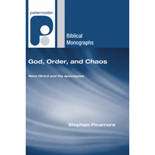 God, Order, and Chaos