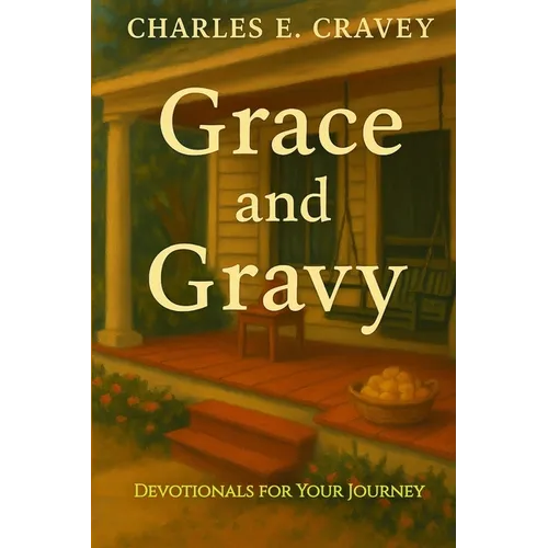 Grace and Gravy: Devotionals for Your Journey