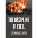 The Discipline of Steel