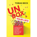 Unbox Your Life: Curbing Chronic Complainers, Living Life Liberated, and Other Secrets to Success (Positive Thinking Book, International Best Seller)