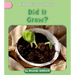 Did It Grow?