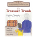 The Treasure Trunk: Exploring Calligraphy
