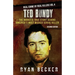 Ted Bundy: The Horrific True Story behind America's Most Wicked Serial Killer