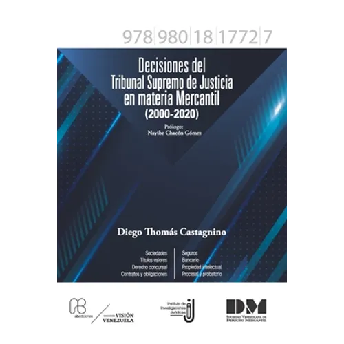 Decisiones del Tribunal Supremo de Justicia en materia mercantil (2000-2020)