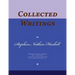 Collected Writings of Stephen Nathan Haskell: Words of the Pioneer Adventists