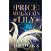 The Price Of The Mountain Lily