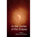 In the Center of the Eclipse