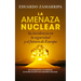 Amenaza Nuclear, La