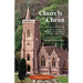 The Church of Christ: Volume One