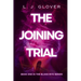 The Joining Trial