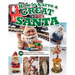 How to Carve a Great Santa: 30 Projects, Patterns & Techniques for Beginner to Advanced Woodcarvers
