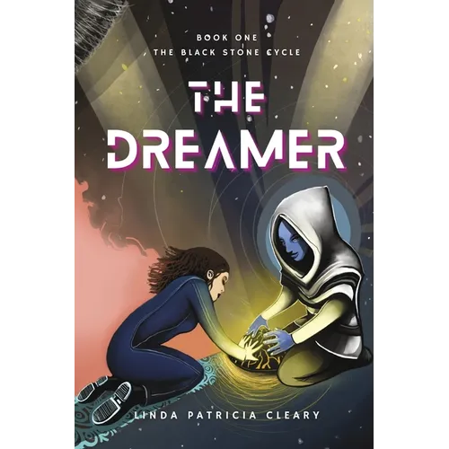 The Dreamer (The Black Stone Cycle Book One)