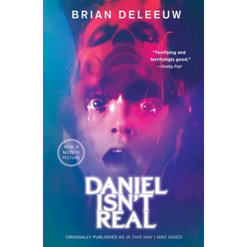 Daniel Isn't Real
